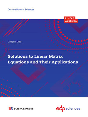 cover image of Solutions to Linear Matrix Equations and Their Applications